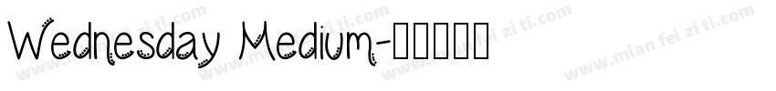 Wednesday Medium字体转换